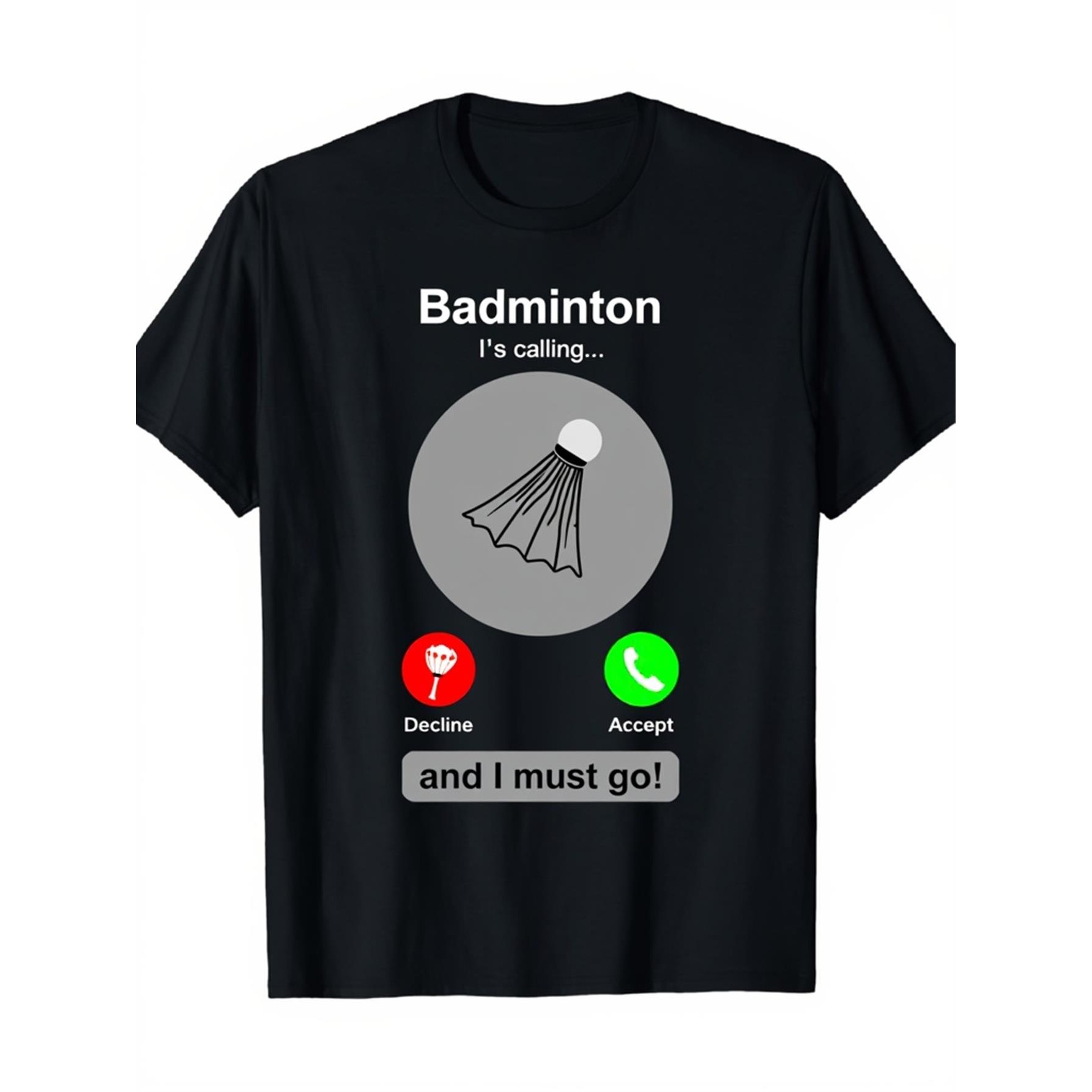 Badminton Is Calling - เสื้อยืดลายกราฟิกตลกสำหรับนักกีฬาแบดมินตัน ดีไซน์รับสายโทรศัพท์มือถือ ผ้าฝ้ายนุ่มสบาย สไตล์ลำลอง