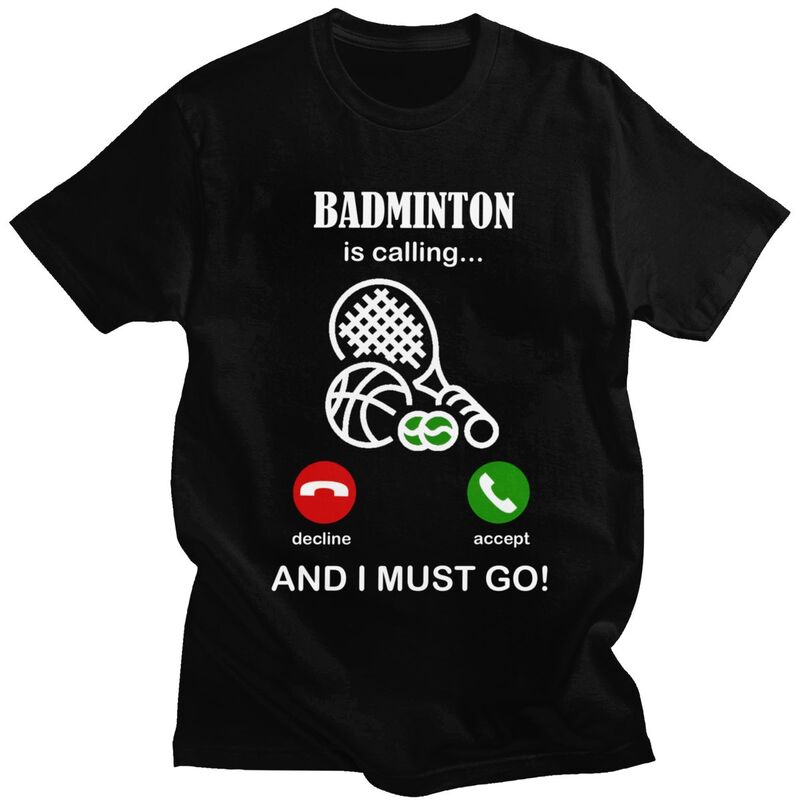 Badminton Is Calling - เสื้อยืดแบดมินตัน Is Calling สำหรับผู้ชาย ผ้าฝ้าย 100%